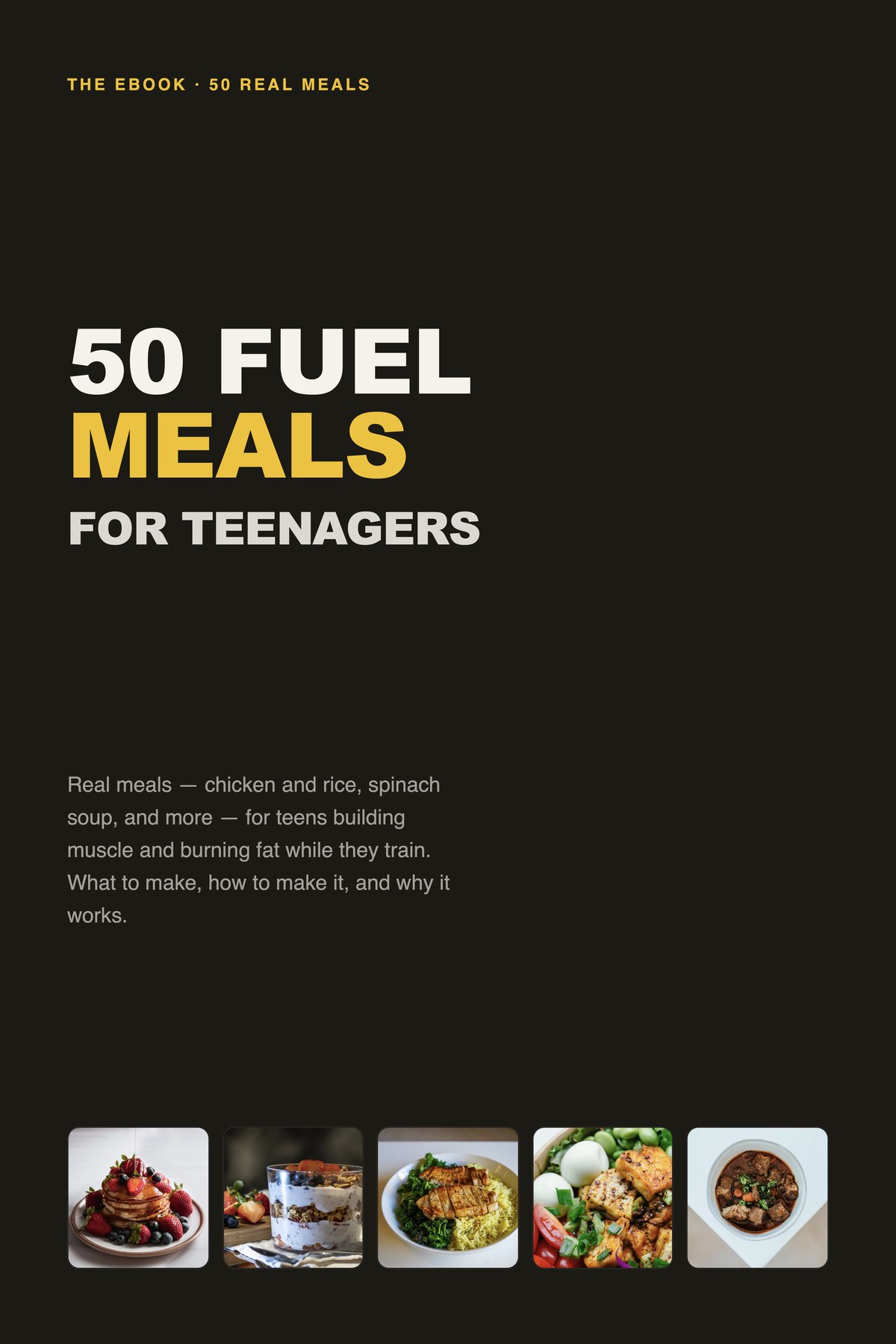 Cover of the 50 Fuel Meals for Teenagers ebook